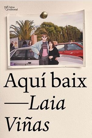 AQUÍ BAIX | 9788412833454 | VIÑAS, LAIA