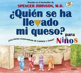 QUIEN SE HA LLEVADO MI QUESO? PARA NIÑOS | 9788479535537 | JOHNSON, SPENCER