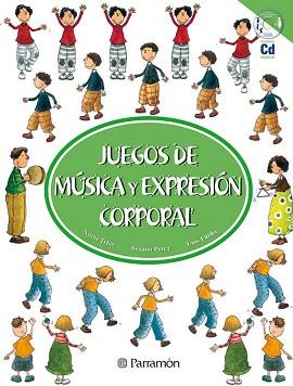 JUEGOS DE MUSICA Y EXPRESION CORPORAL | 9788434224568 | TRIAS, NURIA/PEREZ, SUSANA/FILELLA, LUIS