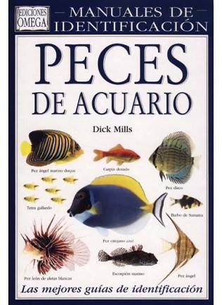 PECES DE ACUARIO: GUIA VISUAL DE MAS DE 500 | 9788428209847 | MILLS, DICK