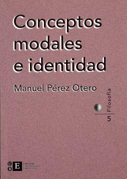 CONCEPTOS MODALES E IDENTIDAD | 9788483380789 | PEREZ OTERO, MANUEL