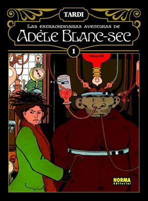 EXTRAORDINARIAS AVENTURAS ADELE BLANC SEC VOL.I | 9788467901498 | TARDI