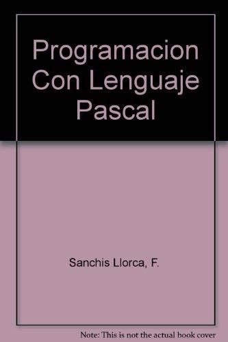 PROGRAMACION CON EL LENGUAJE PASCAL | 9788428311212 | SANCHIS LLORCA, FRANCISCO JAVIER / MORAL