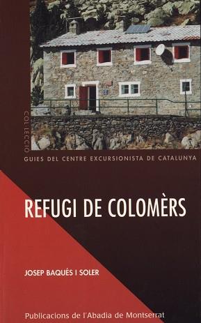 REFUGI DE COLOMERS | 9788484153528 | BAQUES I SOLER, JOSEP