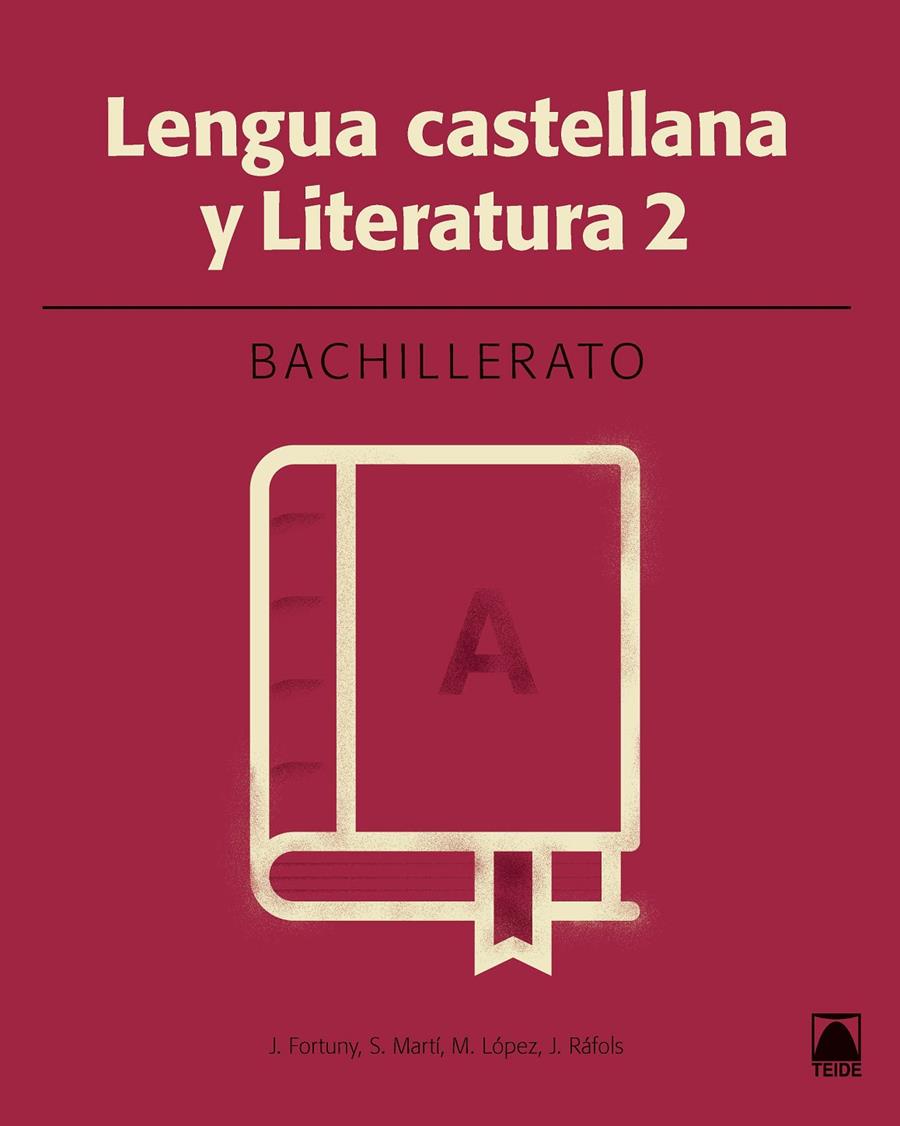 LENGUA CASTELLANA 2. BACHILLERATO - ED. 2016 | 9788430753512 | FORTUNY GINÉ, JOAN BAPTISTA/MARTÍ RAÜLL, SALVADOR/LÓPEZ ROBLES, MARTA/RÀFOLS VIVES, JOANA