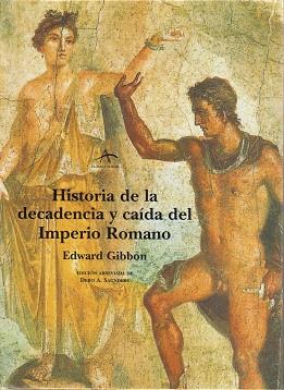 HISTORIA DE LA DECADENCIA Y CAIDA DEL IMPERIO | 9788484280538 | GIBBON, EDWARD