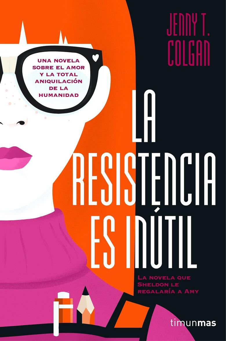 LA RESISTENCIA ES INÚTIL | 9788445003046 | JENNY T. COLGAN