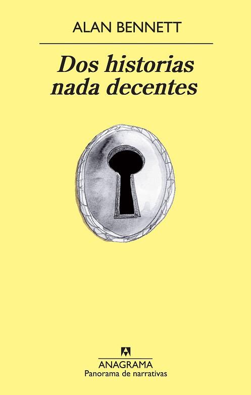 DOS HISTORIAS NADA DECENTES | 9788433978561 | BENNETT, ALAN