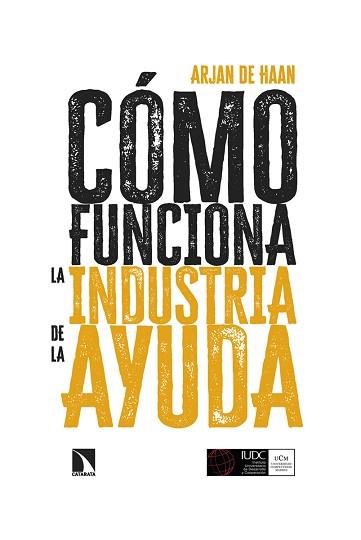 CÓMO FUNCIONA LA INDUSTRIA DE LA AYUDA | 9788413527390 | DE HAAN, ARJAN