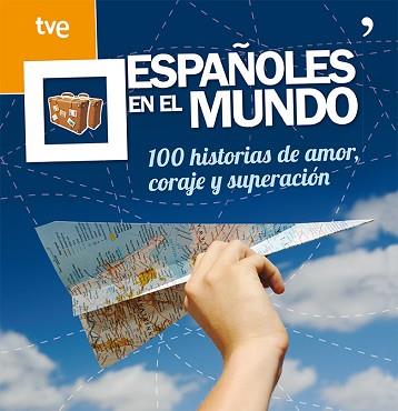 ESPAÑOLES EN EL MUNDO | 9788499982410 | AA VV