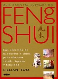 GUIA COMPLETA ILUSTRADA DEL FENG SHUI | 9788492252343 | TOO, LILLIAN