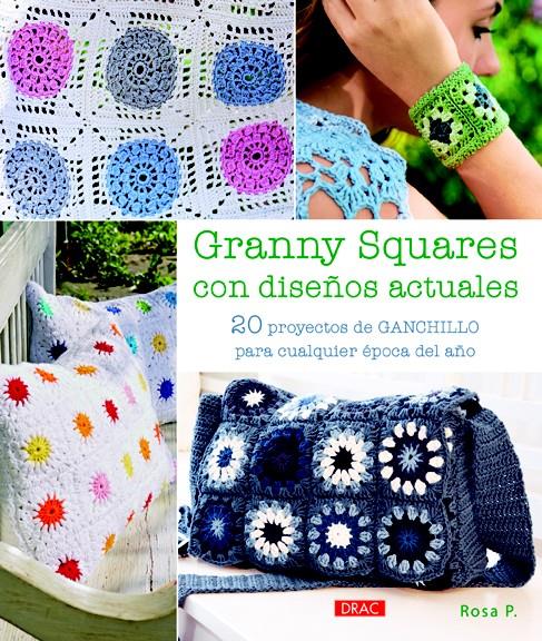 GRANNY SQUARES CON DISEÑOS ACTUALES | 9788498744033 | P., ROSA