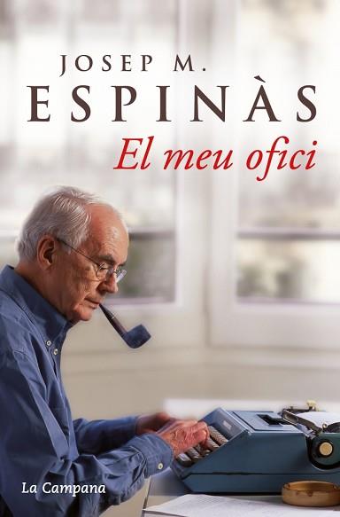 MEU OFICI, EL | 9788496735156 | ESPINAS, JOSEP MARIA