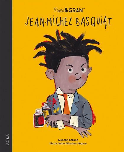 7PETIT & GRAN JEAN-MICHEL BASQUIAT | 9788490657331 | SÁNCHEZ VEGARA, MARÍA ISABEL