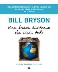 UNA BREVE HISTORIA DE CASI TODO (VERSIO LUXE) | 9788478717989 | BRYSON, BILL