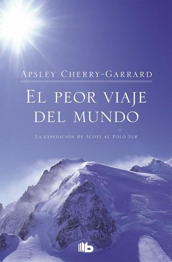 EL PEOR VIAJE DEL MUNDO | 9788498720822 | CHERRY-GARRARD, APSLEY