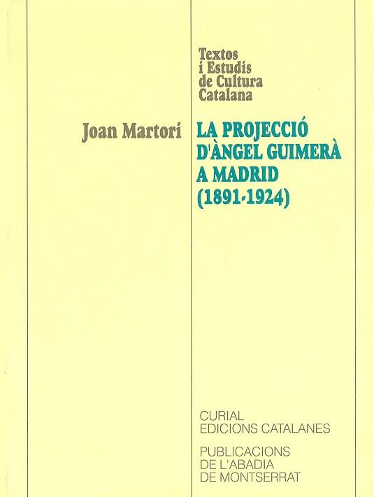 PROJECCIO D'ANGEL GUIMERA A MADRID (1891-1924) | 9788478266821 | ALCOBERRO, AGUSTI