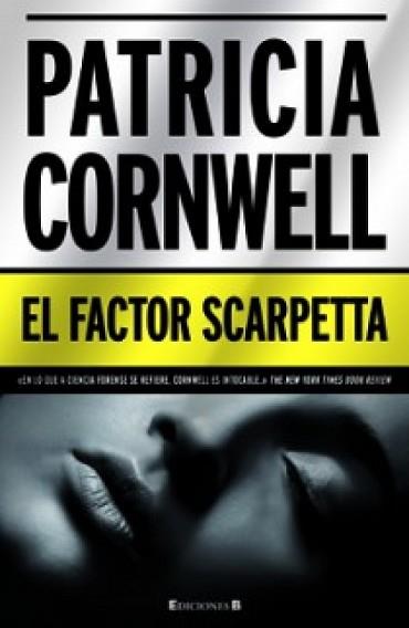 FACTOR SCARPETTA, EL | 9788466646505 | CORNWELL, PATRICIA