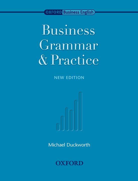 BUSSINESS GRAMMAN AND PRACTICE | 9780194570794 | DUCKWORTH, MICHAEL