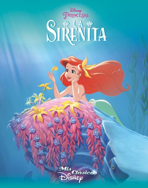 LA SIRENITA (MIS CLÁSICOS DISNEY) | 9788416548194 | DISNEY