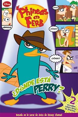 PHINEAS Y FERB. ¿DÓNDE ESTÁ PERRY? | 9788499513621 | DISNEY