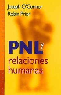 PNL Y RELACIONES HUMANAS | 9788449310164 | O'CONNOR, JOSEPH/ PRIOR, ROBIN