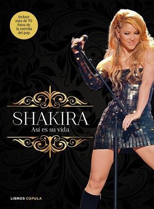 SHAKIRA. ASÍ ES SU VIDA | 9788448069964 | REYES SALVADOR ROMÁN