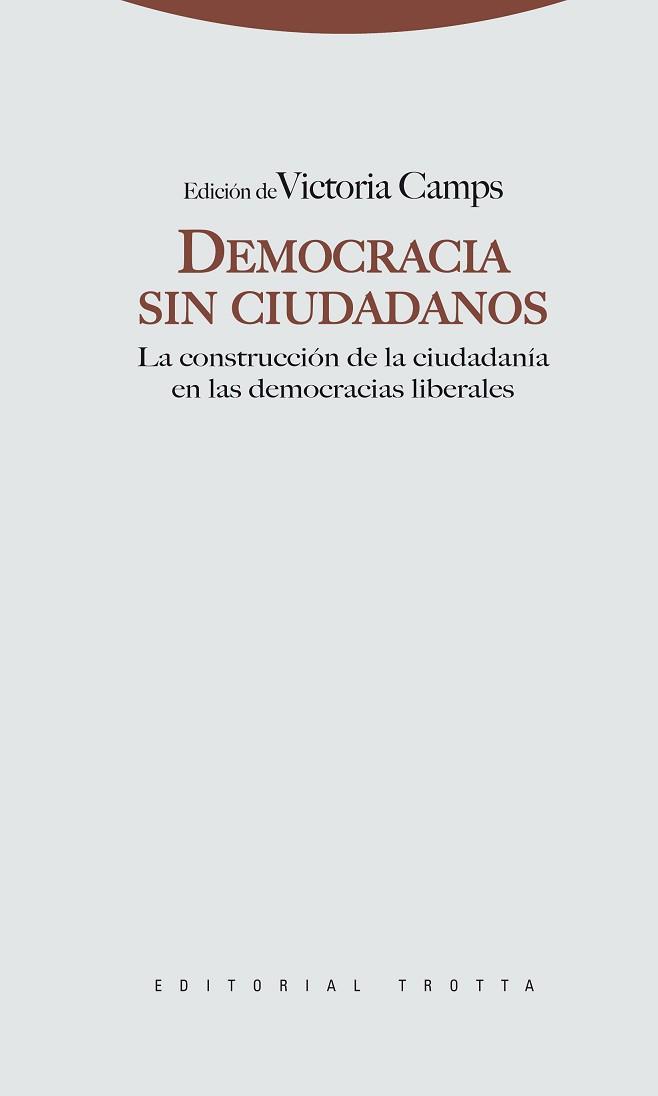 DEMOCRACIA SIN CIUDADANOS | 9788498791648 | CAMPS,VICTORIA