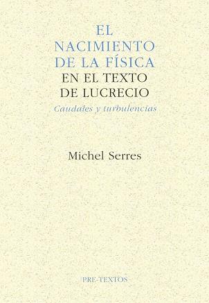 NACIMIENTO DE LA FISICA EN EL TEXTO D, EL | 9788481910162 | SERRES, MICHEL