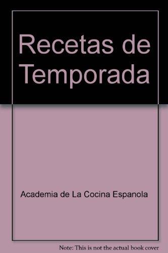 RECETAS DE TEMPORADA | 9788484590026 | ACADEMIA DE LA COCINA ESPA¥OLA