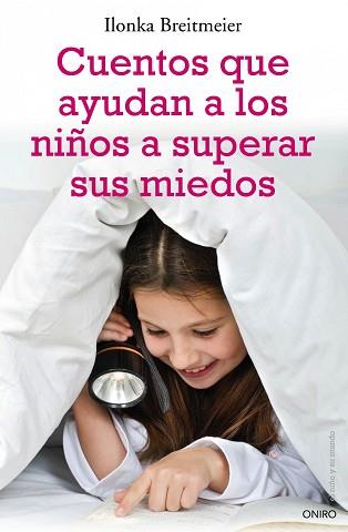 CUENTOS QUE AYUDAN A LOS NIÑOS A SUPERAR SUS MIEDO | 9788497544924 | BREITMEIER, ILONKA