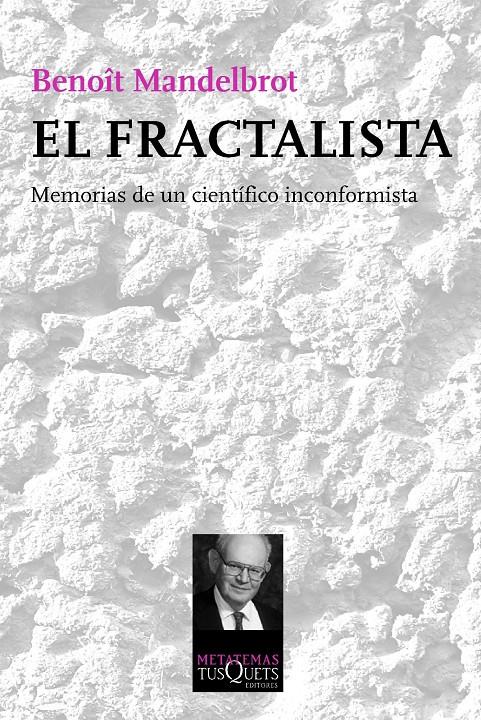 EL FRACTALISTA | 9788483838785 | BENOÎT MANDELBROT