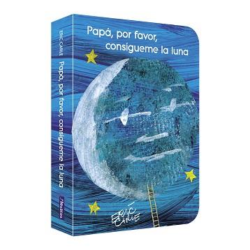 PAPÁ, POR FAVOR, CONSÍGUEME LA LUNA (COLECCIÓN ERIC CARLE) | 9788448863838 | CARLE, ERIC