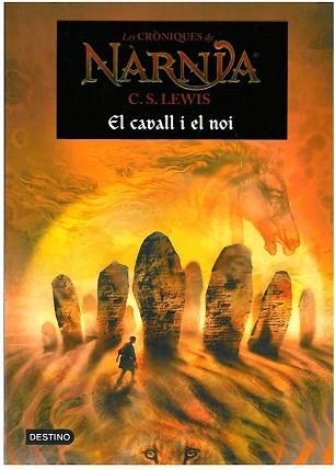 CAVALL I EL NOI,  EL ( CRONIQUES DE NARNIA III) | 9788497089807 | LEWIS, C.S.