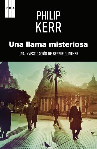 UNA LLAMA MISTERIOSA | 9788498676624 | KERR, PHILIP B. (1956- )