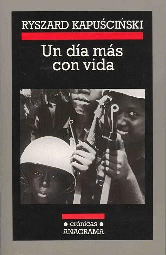 UN DIA MAS CON VIDA | 9788433925589 | KAPUSCINSKI, RYSZARD