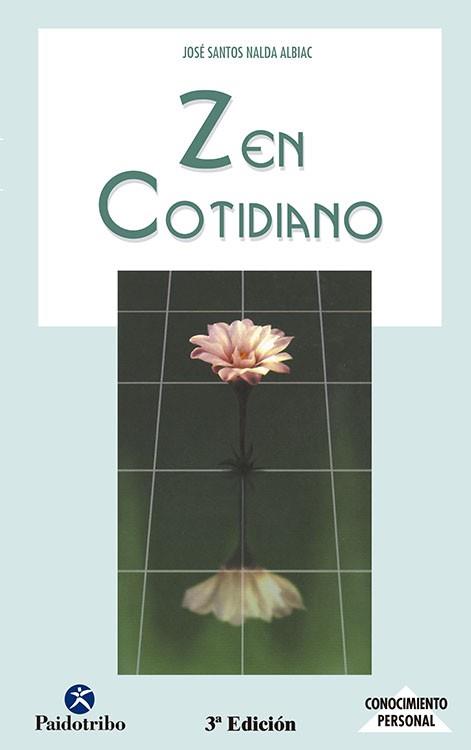 ZEN COTIDIANO | 9788480193917 | SANTOS NALDA, JOSE