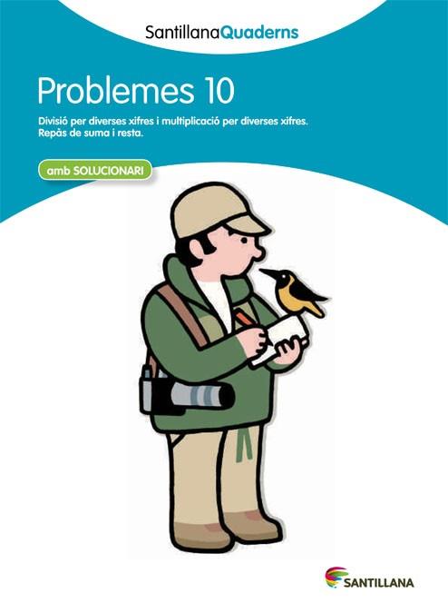 SANTILLANA QUADERNS PROBLEMES 10 | 9788468014050 | VARIOS AUTORES