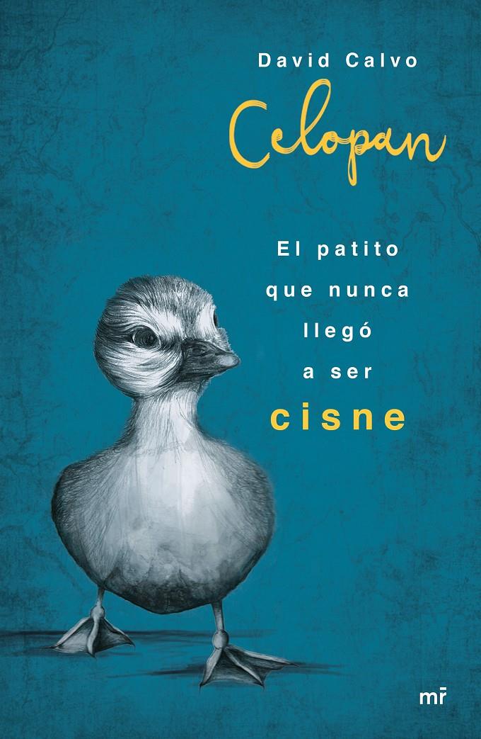 EL PATITO QUE NUNCA LLEGÓ A SER CISNE | 9788427042957 | CELOPAN