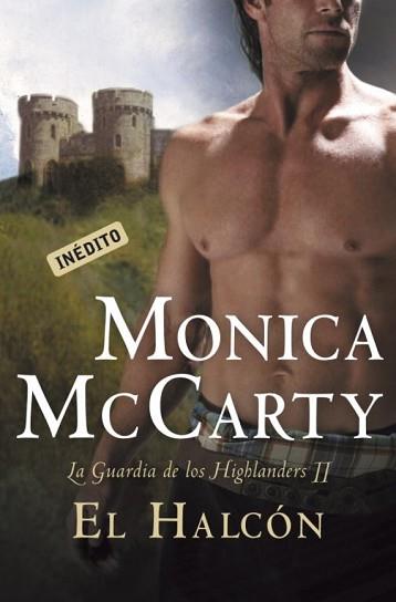 HALCON, EL (LA GUARDIA DE LOS HIGHLANDERS II) | 9788499088587 | MCCARTY, MONICA