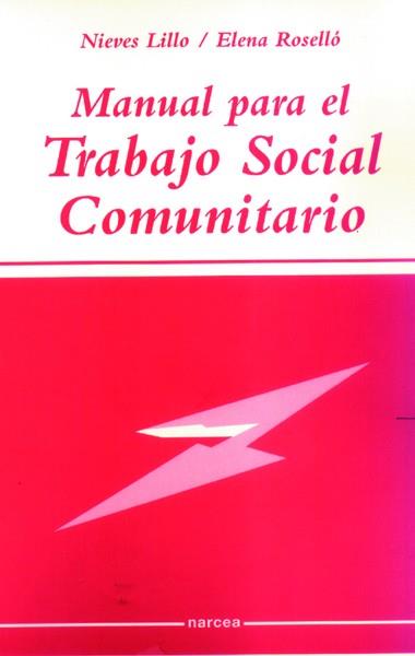 MANUAL PARA EL TRABAJO SOCIAL COMUNITARIO | 9788427713543 | LILLO, NIEVES/ ROSELLO, ELENA