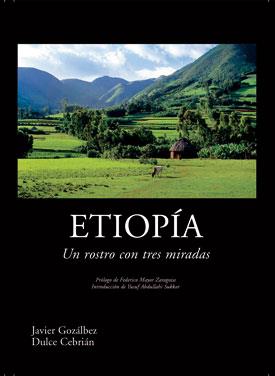 ETIOPIA : UN ROSTRO CON TRES MIRADAS | 9788461198146 | GOZALBEZ ESTEVE, FRANCISCO JAVIER