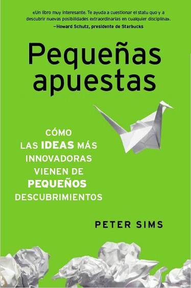 PEQUEÑAS APUESTAS | 9788498752014 | SIMS, PETER