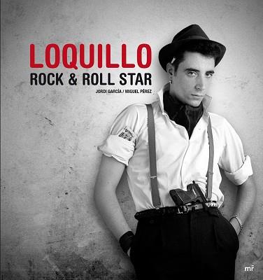 LOQUILLO. ROCK & ROLL STAR | 9788427039216 | GARCÍA, JORDI/ PÉREZ, MIGUEL