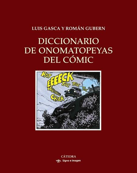 DICCIONARIO DE ONOMATOPEYAS DEL CÓMIC | 9788437625010 | GUBERN, ROMÁN/GASCA, LUIS