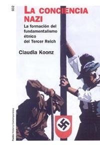 CONCIENCIA NAZI, LA | 9788449317675 | KOONZ, CLAUDIA