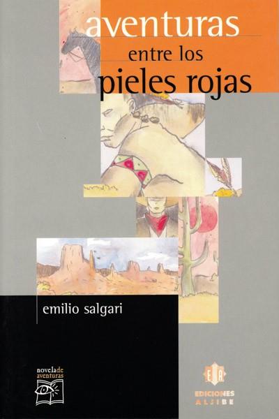 AVENTURAS ENTRE LOS PIELES ROJAS | 9788495212849 | SALGARI, EMILIO