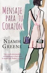 MENSAJE PARA TU CORAZÓN | 9788499186610 | GREENE, NIAMH