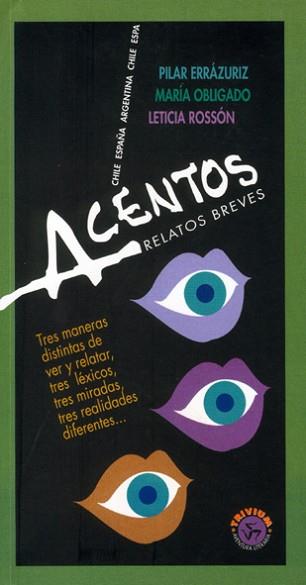 ACENTOS. RELATOS BREVES | 9788489902398 | ERRAZURIZ, P./ OBLIGADO, M./ ROSSON, L.