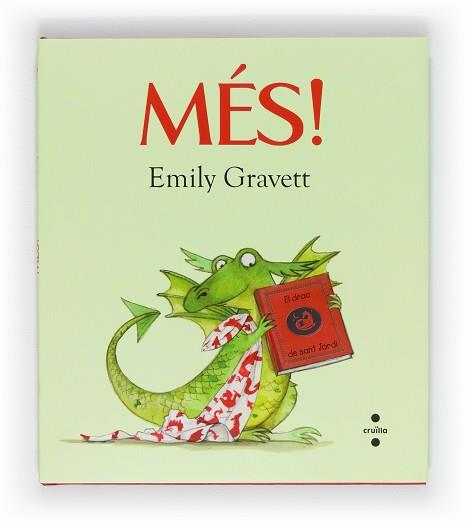 MES ! - EL PETIT DRAC DE SANT JORDI | 9788466129473 | GRAVETT, EMILY